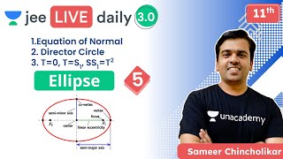 JEE Ellipse L5  Unacademy JEE  IIT JEE Maths  Sameer Chincholikar [upl. by Ecirtnahc]