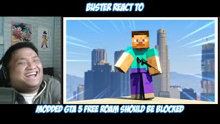 Buster Reaction to SMii7Y  Modded GTA 5 Free Roam should be Blocked [upl. by Othella123]