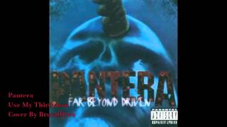 Pantera  Use My Third Arm Cover [upl. by Atiuqnahs]