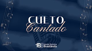 30102024  2000  Culto Cantado  Grande Coro [upl. by Child418]