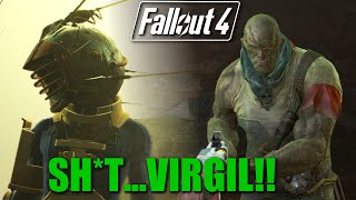 Fallout 4 I Forgot About Virgil Did you [upl. by Nolana]