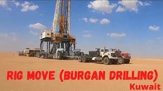 Rig Move  Burgan Drilling  kuwait [upl. by Asiulana127]