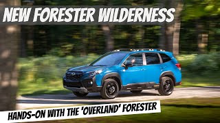 FIRST LOOK 2022 Subaru Forester Wilderness Walkaround the Overlanders Forester [upl. by Ajat]