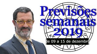 Previsões semanais 2019 de 09 a 15 de dezembro [upl. by Naasar]