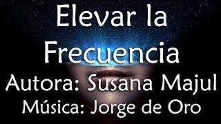 Elevar la Frecuencia [upl. by Kilroy]