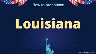 How to pronounce Louisiana in English Correctly [upl. by Nelsen823]