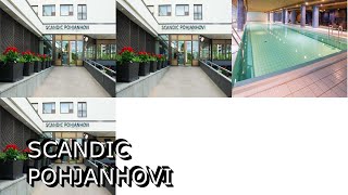 Scandic Pohjanhovi [upl. by Ennahteb]