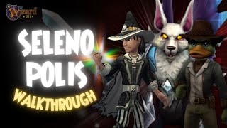 Wizard101 Selenopolis Walkthrough No Yapping  Death [upl. by Aicargatla198]