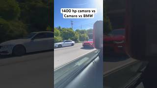 1400 HP CAMARO VS BMW VS CAMARO camaro bmw hellcat shorts viral [upl. by Sirenay235]