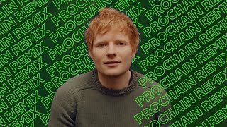 Ed Sheeran  Curtains Prochain Remix [upl. by Aibsel]