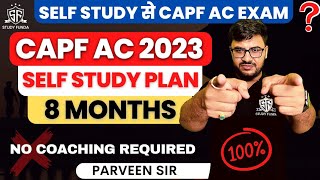 CAPF AC 2023 8 Months Study Plan I Guaranteed Selection I Study Funda [upl. by Pryce847]