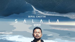 Bipul Chettri  Salala Lyric Video [upl. by Erreid]