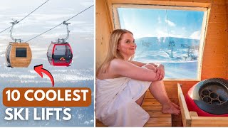 Top 10 Coolest Ski Lifts in the World [upl. by Regni977]