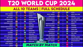 T20 World Cup 2024 Schedule amp Fixture  T20 WC 2024 All Matches List  World Cup 2024 Schedule [upl. by Wandy]