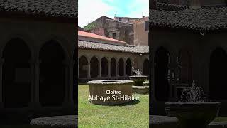 CLOITRE ABBAYE SAINT HILAIRE  Aude [upl. by Nahtiek119]