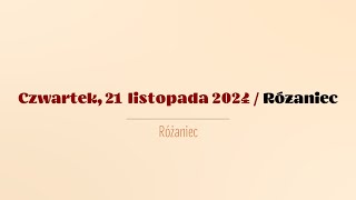 Różaniec  21 listopada 2024 [upl. by Murphy]