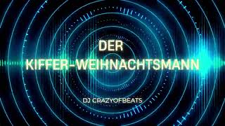 Der Kiffer Weihnachtsmann [upl. by Min161]