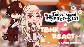 TBHK react to Y Nene amp Hanako  BONUS 14  GC  Hananene💗💗✨‼️ [upl. by Alrzc187]