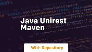 java unirest maven [upl. by Hcir]