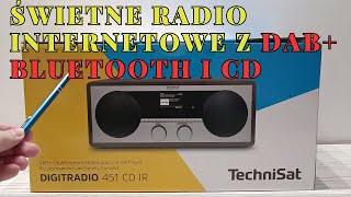 TechniSat DIGITRADIO 451 CD IR  radio FM DAB radio internetowe CD Bluetooth AUX USB recenzja [upl. by Lebyram459]