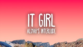 Aliyah’s Interlude  IT GIRL [upl. by Atat]