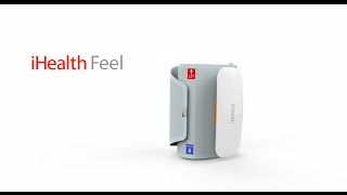 iHealth Feel  Connected Arm Blood Pressure Monitor [upl. by Perretta]