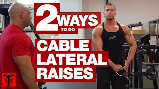 Two Ways to Do Cable Lateral Raises [upl. by Coffeng]