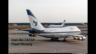 Iran Air Boeing 747SP Fleet History 19762016 [upl. by Ahearn]