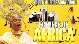 Queen Theresa Onuorah  Egedege Of Africa  Nigerian Highlife Music [upl. by Annawat585]