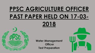 Past paper of agriculture officer 2018  Ppsc  Agriculture Science  wmo Important AGRARIAN TALKS [upl. by Anirod198]