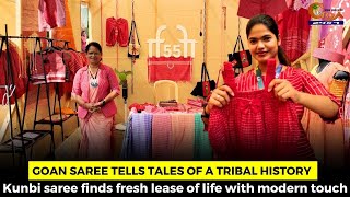 Goan saree tells tales of a tribal history Kunbi saree finds fresh lease of life with modern touch [upl. by Ibbison]