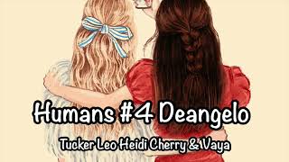 Fun Bedtime Story For Kids  Tucker Leo Heidi Cherry amp Vaya  Humans 4 Deangelo [upl. by Onibla]