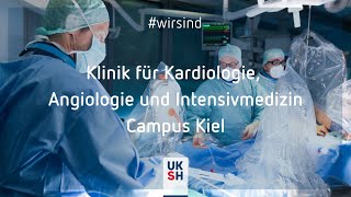 Klinik für Kardiologie Angiologie und Intensivmedizin  Campus Kiel [upl. by Sebastien]