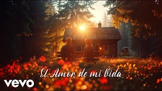 Calibre 50  El Amor De Mi Vida LETRA [upl. by Alemaj883]