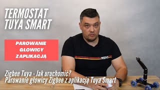 Parowanie głowicy smart Tuya Zigbee ZX08 HY368 z bramką i aplikacją Instalacja [upl. by Einnod698]