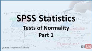 SPSS Tests Of Normality  Part 1 [upl. by Nivlam]