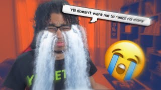 MY LAST VIDEO MY REACTION TO NBA YOUNGBOY BANNING ALL YOUTUBERS REACTIONS [upl. by Brina983]