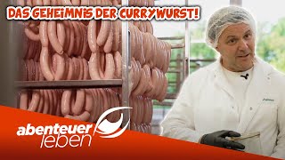 Die CURRYWURST Das Geheimnis hinter SCHNELLEM Essen  Abenteuer Leben  Kabel Eins [upl. by Adirem71]