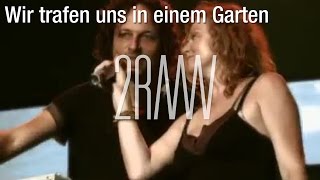 2RAUMWOHNUNG  Wir trafen uns in einem Garten LIVE  36GRAD LIVE DVD [upl. by Salomi]