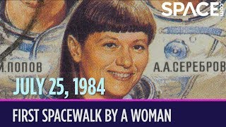 OTD in Space – July 25 First Spacewalk by a Woman [upl. by Stillman831]