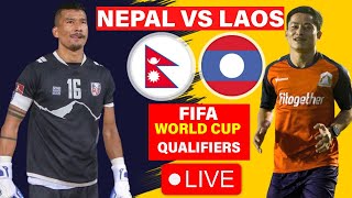 Nepal vs Laos Football Live Preview  Laos vs Nepal World Cup Qualifiers Live  NEPAL VS LAOS [upl. by Ardnazil]