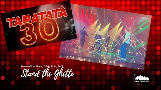 Taratata30ans  Stand the Ghetto Bernard Lavilliers Olivia Ruiz Féfé [upl. by Ressan]