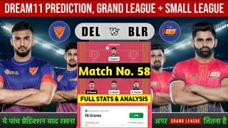 DEL vs BLR Dream11 Prediction  DEL vs BLR Dream11 Team  Dabang Delhi KC vs Bengaluru Bulls Kabaddi [upl. by Nessy]