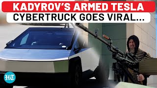 Putin Aide Kadyrov Shares Video Of Gun Mounted Tesla Cybertruck Says Will ‘Help Troops In Ukraine’ [upl. by Arleyne744]