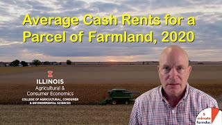 Average Cash Rents for a Parcel of Farmland 2020 [upl. by Atikihs]