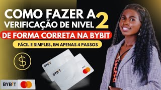 ✅Como Fazer a Verificação de Nível 2 na Bybit Guia Passo a Passo 2024 [upl. by Aldercy]