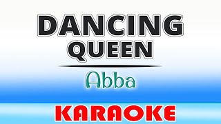 Dancing Queen  Abba KARAOKE [upl. by Gairc]