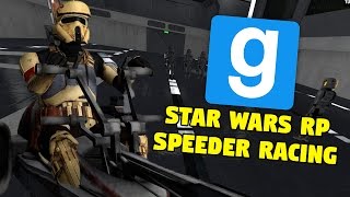 Speeder Racing  Star Wars RP Garrys Mod [upl. by Hellman]