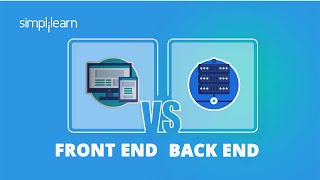 Front End vs Back End  Front End vs Back End Explained  Full Stack Training  Simplilearn [upl. by Ahtela]