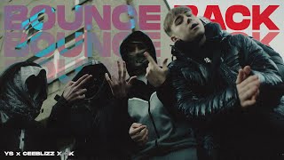 YNT YS x CeeBlizz x Gk  Bounce Back Official Music Video 4K [upl. by Demmy]